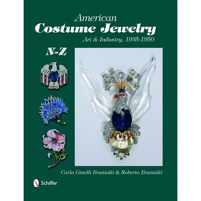 美国服饰珠宝 :艺术与工业,卷1 英文原版 精装艺术画册 American Costume Jewelry: Art & Industry, 1935-1950, N-Z