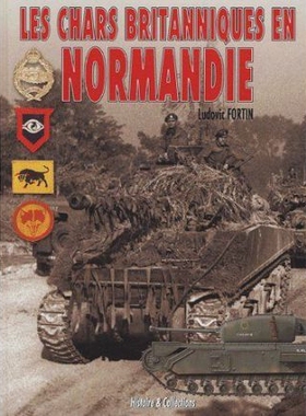预订 Les Chars Britanniques En Normandie (French Edition) 莱斯的字符数Britanniques恩诺曼底（法国版）: 9782915239324