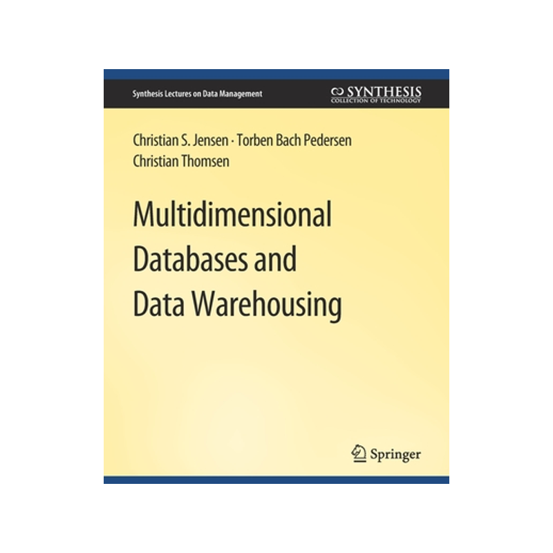 预订 Multidimensional Databases and Data Warehousing
