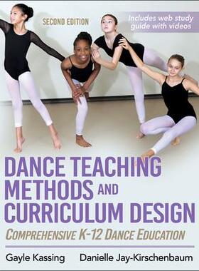 [预订]Dance Teaching Methods and Curriculum Design 2E W/HKPropel Access 9781492572398