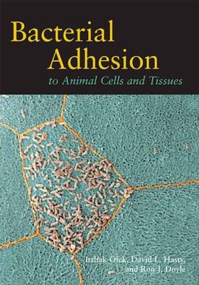 【预订】Bacterial Adhesion to Animal Cells and Tissues