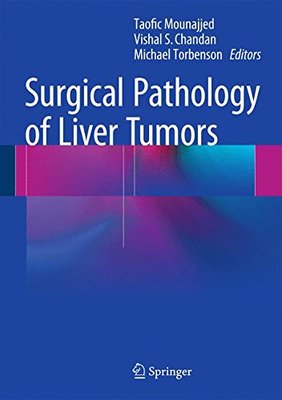 【预订】Surgical Pathology of Liver Tumors