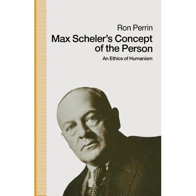 预订 Max Scheler’s Concept of the Person: An Ethics Of Humanism: 9781349214013