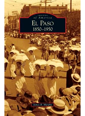 预订 El Paso 1850-1950: 9781531646684