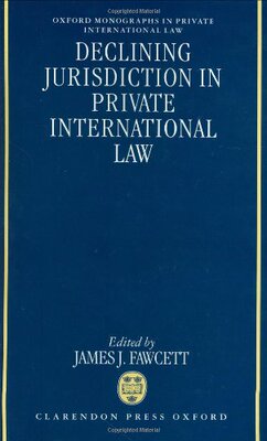 【预订】Declining Jurisdiction in Private International Law