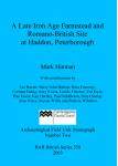 [预订]A Late Iron Age Farmstead and Romano-British Site at Haddon Peterbrough 9781841713472