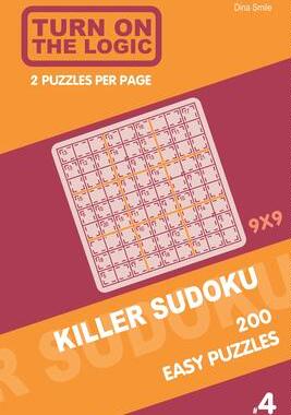 [预订]Turn On The Logic Killer Sudoku - 200 Easy Puzzles 9x9 (4) 9781650531786