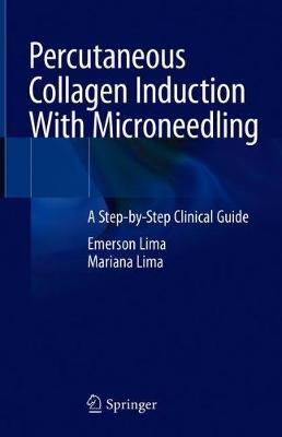 【预订】Percutaneous Collagen Induction With Microneedling 9783030575403