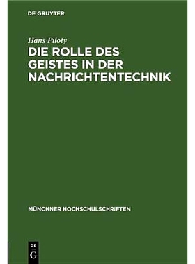 预订 Die Rolle des Geistes in der Nachrichtentechnik: Vortrag anläßlich der Jahresfeier am 3. Dezember 1948: 978348677