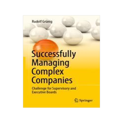 [预订]Successfully Managing Complex Companies 9783658426729