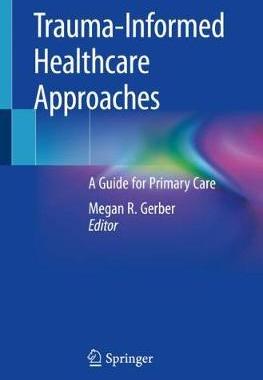 【预订】Trauma-Informed Healthcare Approaches