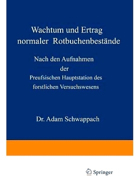 预订 Wachstum und Ertrag normaler Rotbuchenbestände: Nach den Aufnahmen der Preufsischen Hauptstation des forstlichen V