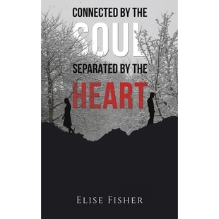 预订 Connected by the Soul, Separated by the Heart: 9781528982870