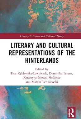 [预订]Literary and Cultural Representations of the Hinterlands 9781032617718
