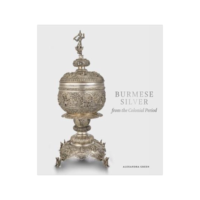 [预订]Burmese Silver from the Colonial Period 9781912168279