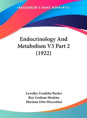 预订 Endocrinology And Metabolism V3 Part 2 (1922): 9781120965622