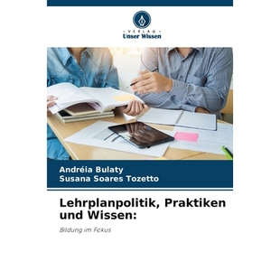 预订 Lehrplanpolitik, Praktiken und Wissen:: Bildung im Fokus. DE: 9786209284793