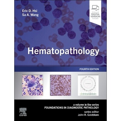预订 Hematopathology: A Volume in the Series: Foundations in Diagnostic Pathology 血液病理学：诊断病理学基础系列丛书之一