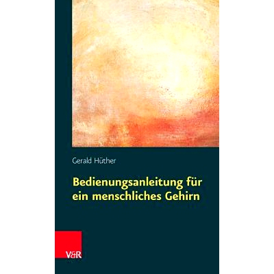 预订 Bedienungsanleitung für ein menschliches Gehirn 人脑使用说明书: 9783525014646