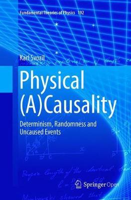 【预订】Physical (A)Causality: Determinism, Randomness and Uncaused Events