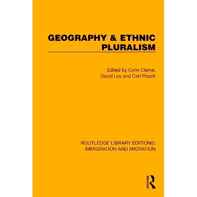 预订 Geography & Ethnic Pluralism 地理与民族多元主义（重印版）: 9781032370392