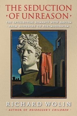 【预订】The Seduction of Unreason