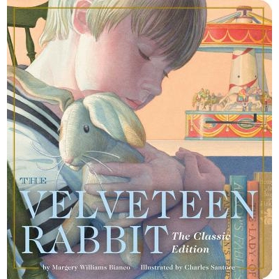 预订 The Velveteen Rabbit Oversized Padded Board Book: The Classic Edition: 9781604338119