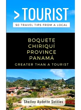 预订 Greater Than a Tourist- Boquete Chiriqu: 9781724107138