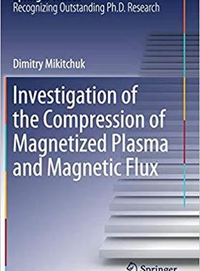 【预售】Investigation of the Compression of Magnetized Plasma and Magnetic Flux