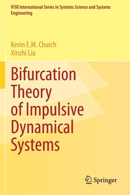 【预订】Bifurcation Theory of Impulsive Dynamical Systems 9783030645359