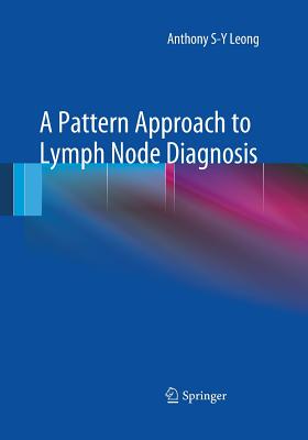 【预订】A Pattern Approach to Lymph Node Diagnosis