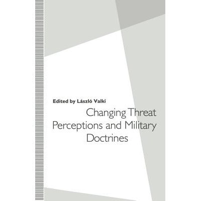 预订 Changing Threat Perceptions and Military Doctrines: 9781349120628