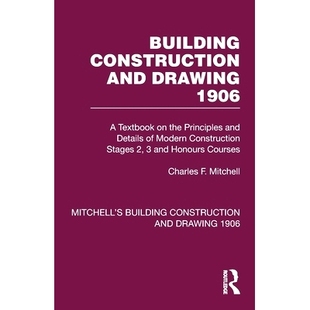 Building Details and the Stages Textbook Modern Construction 1906 Drawing Principles 预订