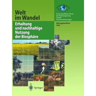 预订 Erhaltung und nachhaltige Nutzung der Biosphäre: Jahresgutachten: 9783642641114