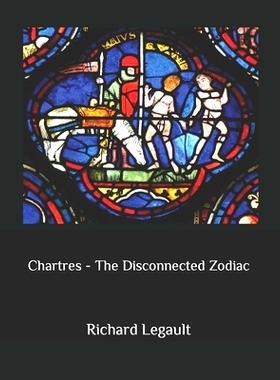 预订 Chartres - The Disconnected Zodiac: 9798516384172