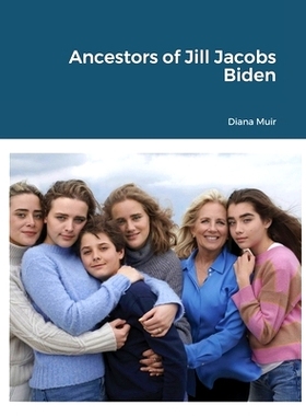 预订 Ancestors of Jill Jacobs Biden: 9781716078798