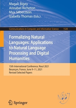 【预订】Formalizing Natural Languages: Applications to Natural Language Processing and Digital 9783030928605