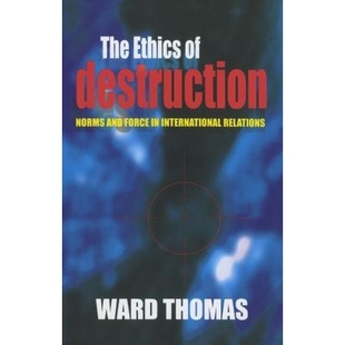 International 9780801438196 and Force Norms Ethics Destruction Relations 预订 The