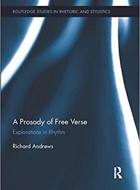 【预售】A Prosody of Free Verse: Explorations in Rhythm