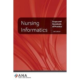 预订 Nursing Informatics: Scope and Standards of Practice 护理信息学:实施标准和范围: 9781953985002