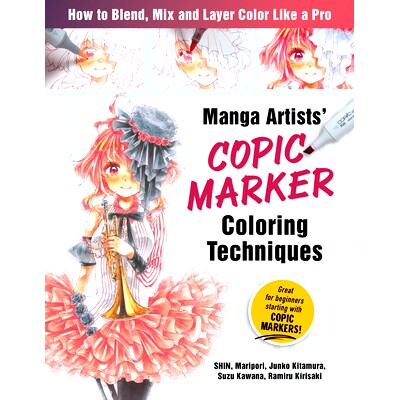 预订 Manga Artists Copic Marker Coloring Techniques: Learn How to Blend, Mix and Layer Color Like a Pro
