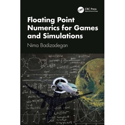 预订 Floating Point Numerics for Games and Simulations 用于游戏与模拟的浮点数值 9781032933559