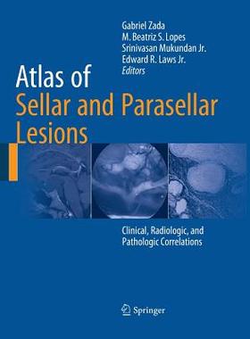 【预订】Atlas of Sellar and Parasellar Lesions