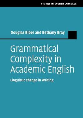 【预订】Grammatical Complexity in Academic English