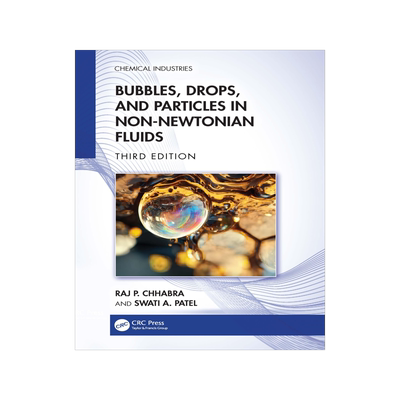 [预订]Bubbles, Drops, and Particles in Non-Newtonian Fluids 9780367203023