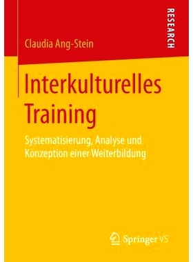 预订 Interkulturelles Training: Systematisierung, Analyse und Konzeption einer Weiterbildung: 9783658088835
