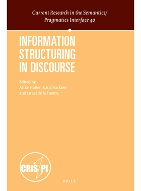 预订 Information Structuring in Discourse 话语中的信息结构: 9789004436718