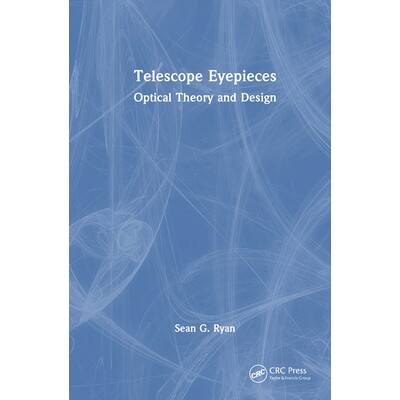 预订 Telescope Eyepieces Optical Theory and Design 望远镜目镜:光学理论与设计 9781041135876