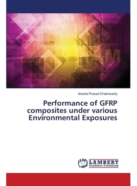 预订 Performance of Gfrp Composites Under Various Environmental Exposures: 9783659577536
