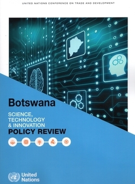 预订 Botswana Science, Technology and Innovation Policy Review 博茨瓦纳科学、技术和创新政策审查: 9789211047011